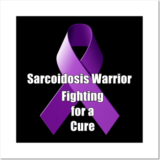 Sarcoidosis Warrior Posters and Art